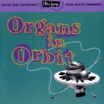Ultra-Lounge, Vol. Eleven: Organs In Orbit