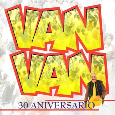 Van Van 30 Aniversario. Vol. 2 (30 Year Anniversary) - Los Van Van