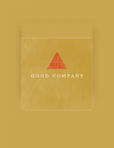 Escucha a Good Company, mira videos musicales, lee su biografía, consulta las fechas de las gira y más.