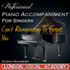 Can't Remember To Forget You ("Shakira & Rihanna" Piano Accompaniment) [Professional Karaoke Backing Track] - London Vocal Academy