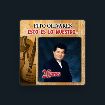 Listen to Fito Olivares, watch music videos, read bio, see tour dates & more!