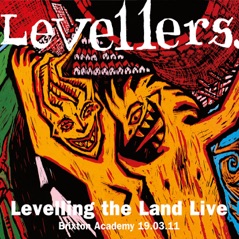 Levelling the Land (Live at Brixton Academy)