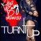 Turnt up (feat. Jadakiss) - Ana Baby lyrics