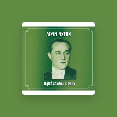Listen to Adam Aston, watch music videos, read bio, see tour dates & more!
