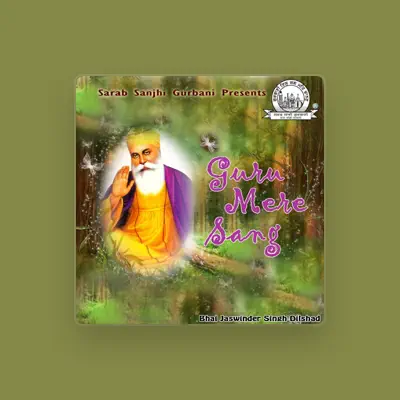 Listen to Bhai Jaswinder Singh Dilshad, watch music videos, read bio, see tour dates & more!