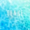 Oh Nice (feat. KittiB) - Roydo lyrics