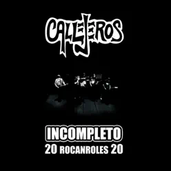 Incompleto - 20 Rocanroles 20 - Callejeros