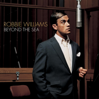 Beyond the Sea - Robbie Williams Cover Art