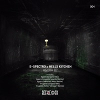 Agora - E-Spectro & Hells Kitchen