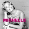 Michelle - Hast du Lust