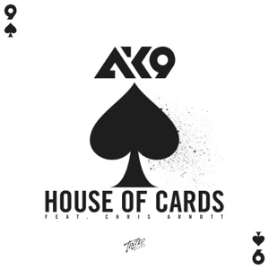 House of Cards (feat. Chris Arnott) - Single