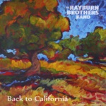 Rayburn Brothers Band - Back to California