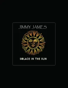 收听 Jimmy James、观看音乐视频、阅读小传、查看巡演日期等 ！
