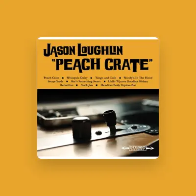 Listen to Jason Loughlin, watch music videos, read bio, see tour dates & more!