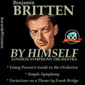 Benjamin Britten: The Centenary Edition, Vol. 2 - London Symphony Orchestra & Benjamin Britten