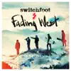 Stream & download Fading West