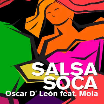 Salsa Soca (feat. Mola) - Single - Oscar D'Leon
