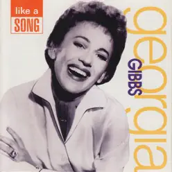 Like a Song - Georgia Gibbs Like a Song - Georgia Gibbs