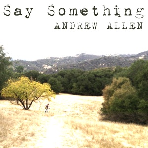 Say Something - Single