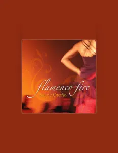 Flamenco Fireを聴いたり、ミュージックビデオを鑑賞したり、経歴やツアー日程などを確認したりしましょう！