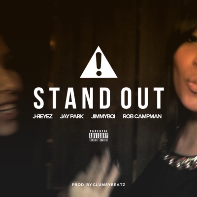 Stand out (feat. Jay Park, JimmyBoi & Rob Campman) - Single