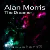 Alan Morris - The Dreamer (Short Mix)