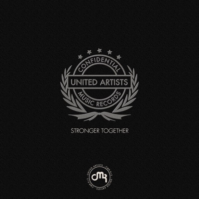 Stronger together (Confidential music records united artists)