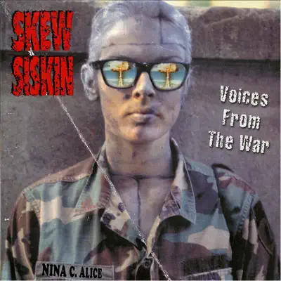 Voices from the War - Skew Siskin