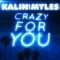 Crazy for You - Kalin and Myles lyrics