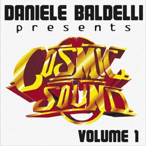 Daniele Baldelli Presents Cosmic Sound, Vol. 1 - EP