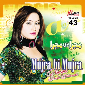 Nargis Dance Dhamaka (Mujra Hi Mujra), Vol. 43