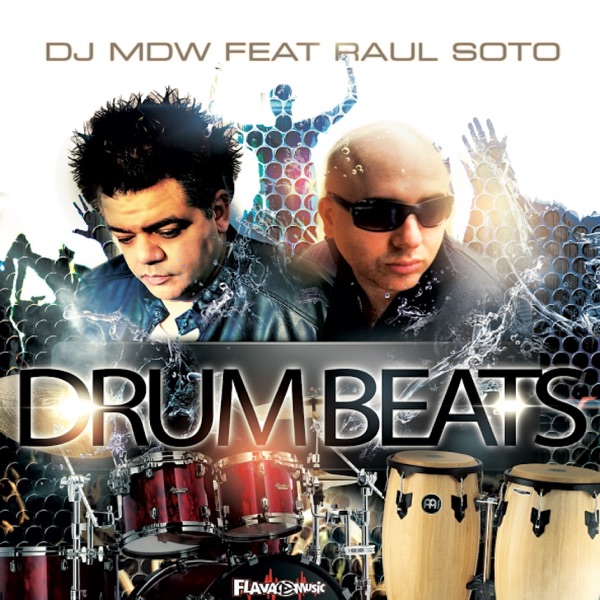 Drum Beats (feat. Raul Soto) [Remixes]