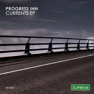 descargar álbum Progress Inn - Currents EP