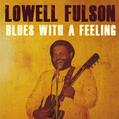 Blues With a Feeling - Lowell Fulson
