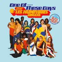 One Of These Days — The Les Humphries Singers