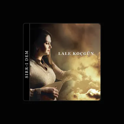 Listen to Lale Koçgün, watch music videos, read bio, see tour dates & more!