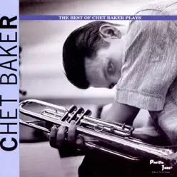 The Best of Chet Baker Plays - Chet Baker