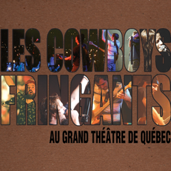 Au Grand Théâtre de Québec (Live) - Les Cowboys Fringants Cover Art