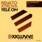 Yele Oh (Gil Perez Remix) - Renato Xtrova lyrics