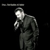 Kadim Al Sahir - Esskot Fet Aseel Hameem (feat. Aseel Hameem)
