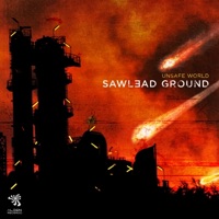 Unsafe World - Single - Sawlead