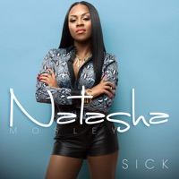 Sick (Dirty) - Single - Natasha Mosley