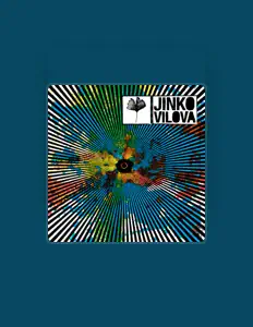 收听 Jinko Vilova、观看音乐视频、阅读小传、查看巡演日期等 ！