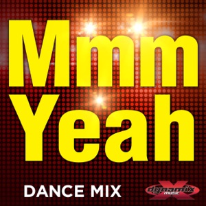 Mmm Yeah (Workout Mix) [feat. DJ DMX]