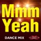 Mmm Yeah (Workout Mix) [feat. DJ DMX] - Carson lyrics