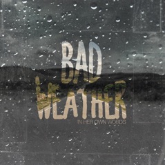 Bad Weather - EP