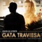 Gata Traviesa - Single