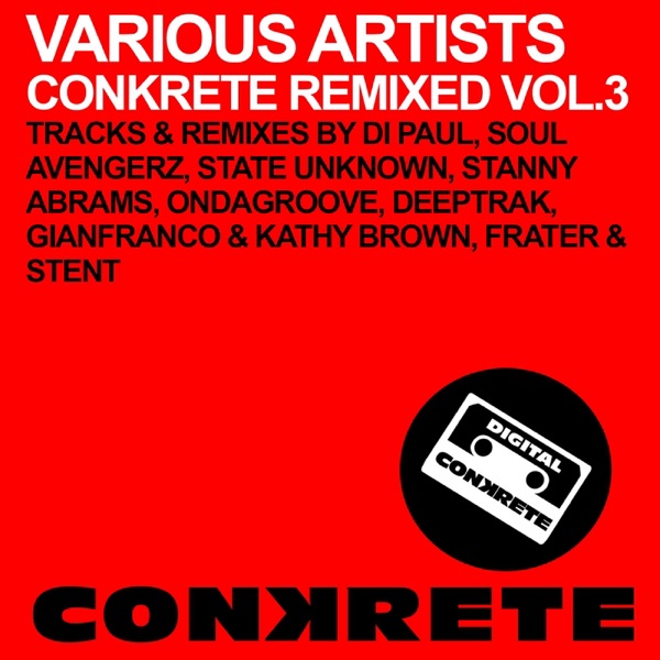 Conkrete Remixed Vol.3 - EP