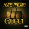 I'm Gucci (G-Mix) [feat. Tech N9ne & Young Buck] - Hype Pacino lyrics