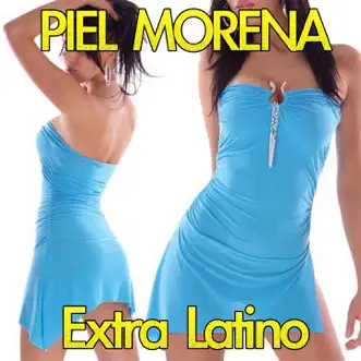 Piel Morena - Single by Extra Latino album reviews, ratings, credits